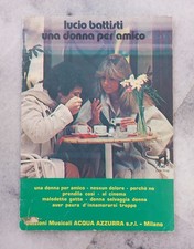 SPARTITO SHEET MUSIC LUCIO BATTISTI - UNA DONNA PER AMICO