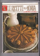 Libro Le Ricette della Nonna La Buona Cucina SC50A