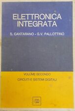 ELETTRONICA INTEGRATA v.2 S. Cantarano-G.V. Pallottino , Etas 1973