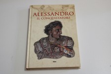 GRECIA E ROMA - ALESSANDRO IL