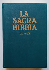 LA SACRA BIBBIA, Edizione ufficiale CEI. 11esima coedizione CEI - UECI 1989.