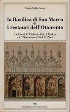La Basilica di San Marco e i restauri dell'Ottocento - Mario Dalla Costa [1983]
