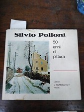 silvio polloni	 di Autori Vari,  1970,  Libreria Gonnelli