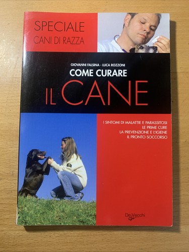 Come curare cane falsina - come,