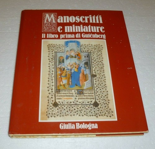 Manoscritti miniature il - manoscritti, e