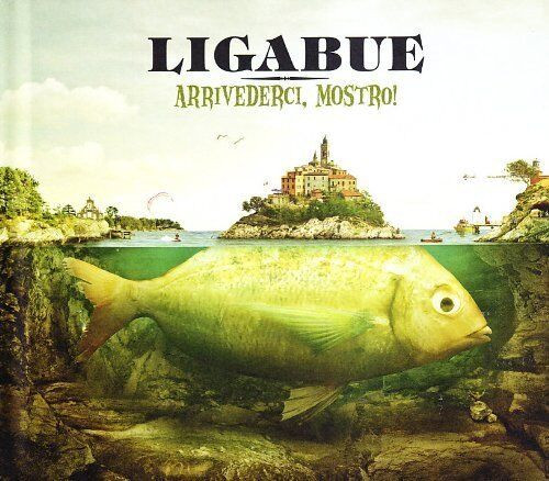 Ligabue arrivederci mostro - ligabue,,