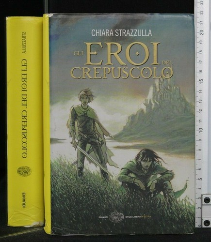 Gli eroi del crepuscolo - gli,