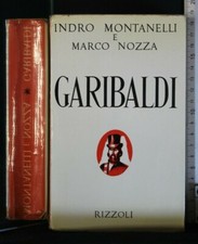 GARIBALDI. Indro Montanelli e