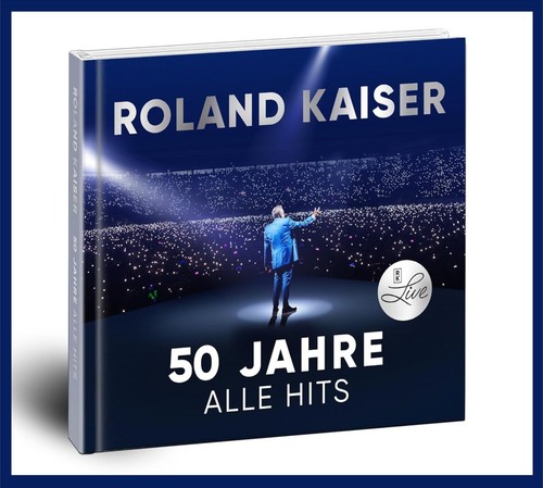 Roland kaiser jahre - "50,