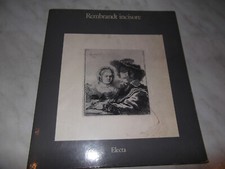 REMBRANDT INCISORE 1981 ELECTA EDITORE