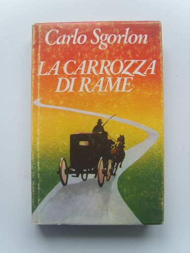 Carlo sgorlon carrozza di - -,