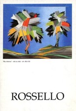 ROSSELLO Mario, Mario Rossello. Pitture e sculture