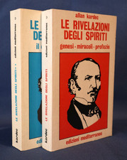 Allan Kardec, Le rivelazioni degli spiriti. 2 volumi Mediterranee. Occultismo