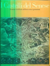 I CASTELLI DEL SENESE AA.VV