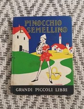 Pinocchio e Semellino Grandi Piccoli Libri Editrice Salani 1950 Illustrato