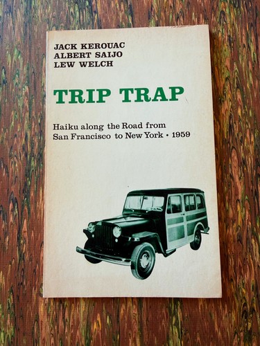 Trip trap jack kerouac - trip,