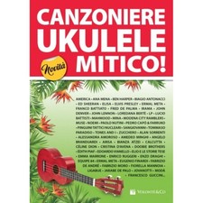 Canzoniere ukulele mitico - canzoniere,