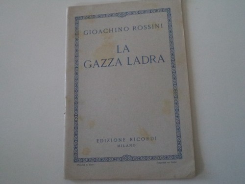 Antico libretto opera gazza - opera, la