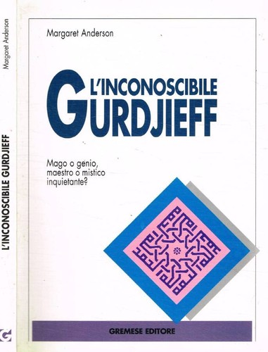 Inconoscibile gurdjieff - l'inconoscibile,