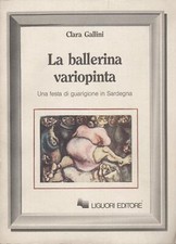 La ballerina variopinta. Una festa di guarigione in Sardegna