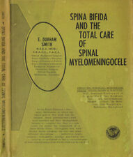 Spina bifida and the total care of spinal myelomeningocele. . E.Durham Smith. 19