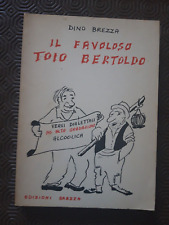 Il favoloso Toio Bertoldo - Dino Brezza - Edizioni Brezza 1980 1° Edizione
