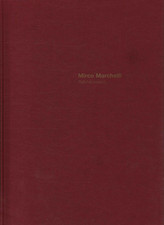 Mirco Marchelli - Marco Vallora (Edizioni Cardelli e Fontana) [2013]