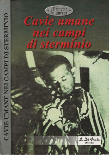 Cavie umane nei campi - , di