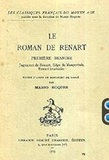 Le Roman de Renart Premiere Branche by Mario Roques - 1970 RARE 