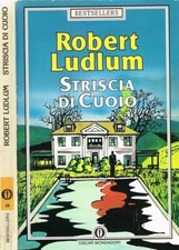 STRISCIA DI CUOIO ROBERT LUDLUM mondadori libro thriller lancaster Peckinpah