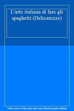 L'arte italiana di fare gli