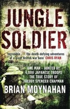 Jungle Soldier: The true story