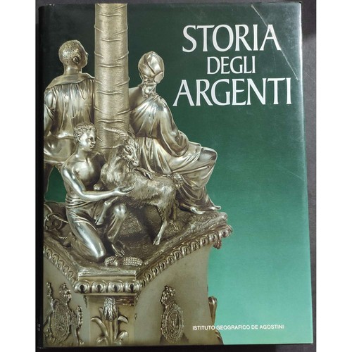 Storia degli argenti de - argenti, ed.