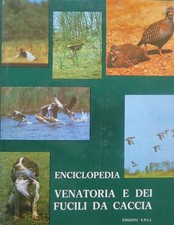Enciclopedia venatoria e dei