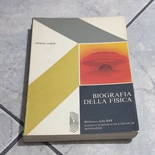 BIOGRAFIA DELLA FISICA - GEORGE GAMOW - MONDADORI EST