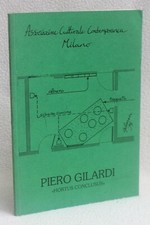 PIERO GILARDI - HORTUS CONCLUSUS - 1°ed. 1995 CIOCCA RAFFAELLI - TAPPETI NATURA