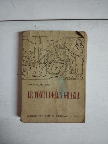 Fonti della grazia - le, giovanni