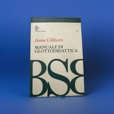 Manuale di glottodidattica - Anna Ciliberti - La Nuova Italia Ed.