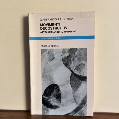 Movimenti decostruttivi - movimenti,