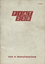FIAT 238 1200-1500 - Uso  Manutenzione  7^ Ed. 1971 Camioncino Ambulanza Furgone