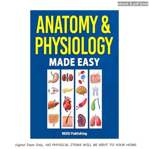 Anatomy physiology made - physiology,