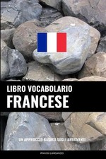 Libro Vocabolario Francese: Un
