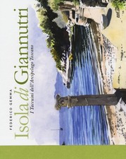 Isola di Giannutri. I taccuini