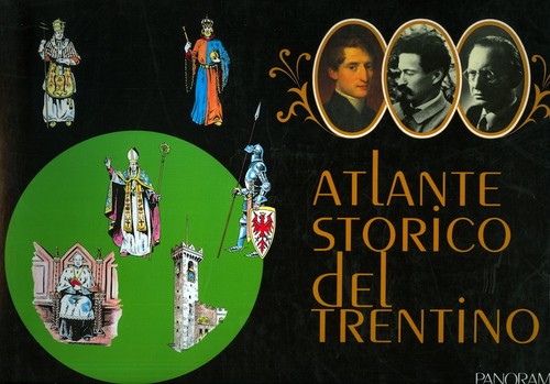 Atlante storico del - , trentino.