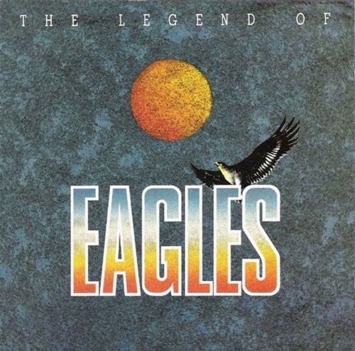 The legend eagles cd - the,