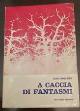 Polleri A CACCIA DI FANTASMI Genova 1979 Sabatelli