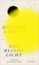 Benjamín Labatut Das blinde