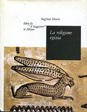 Siegfried Morenz = LA RELIGIONE EGIZIA