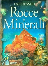 ROCCE E MINERALI AA.VV. DE AGOSTINI 2000 ESPLORANDO RILEGATO