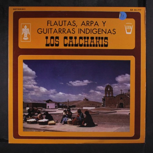 Los calchakis flautas arpa y - calchakis:,